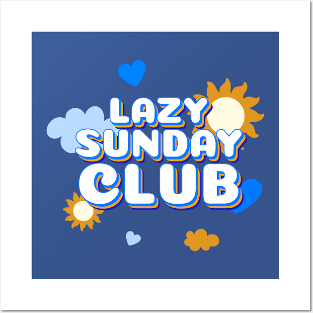 Lazy Sunday Club Wall Art by Unique Treats Designs